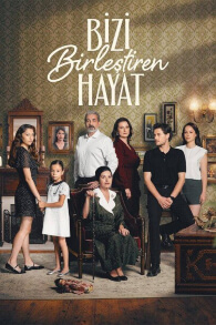 Bizi Birlestiren Hayat – Episode 134